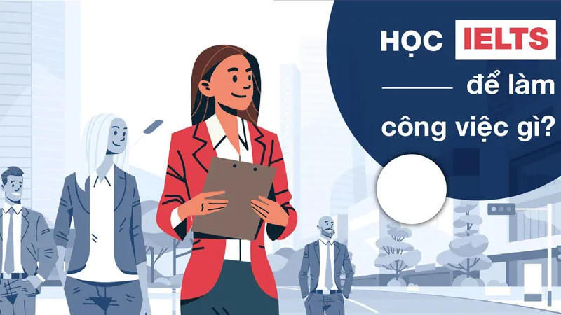 What kind of jobs can you get with an IELTS certificate?