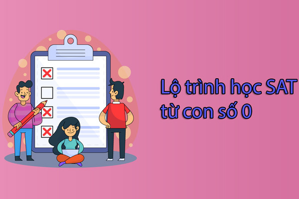 Lộ trình học SAT từ con số 0