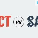 So sánh tổng quan về SAT & ACT – Nên thi kỳ thi nào?