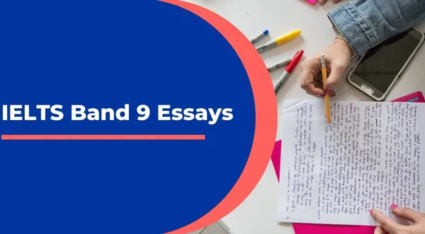 IELTS Writing Band 9 Sample Essay