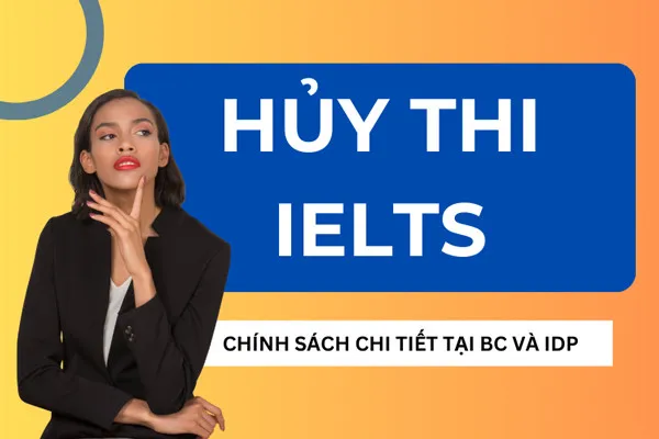 How to cancel your IELTS test and related regulations