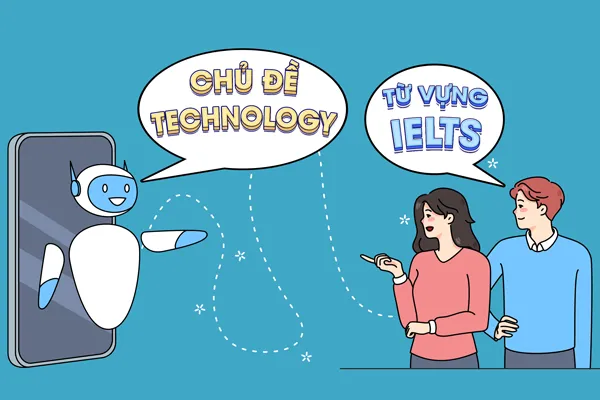 IELTS vocabulary for the technology topic