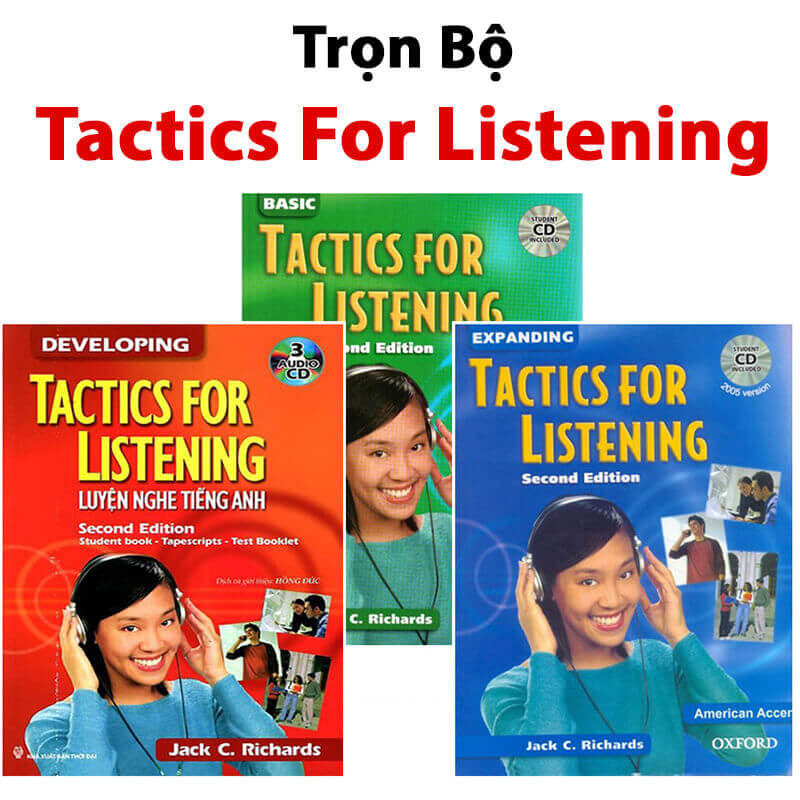Bộ sách Tactics For Listening - Tác giả: Jack C. Richards - Nhà xuất bản Oxford University Press