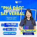 [WORKSHOP ONLINE] “PHÁ ĐẢO” SAT VERBAL TỪ CƠ BẢN ĐẾN NÂNG CAO