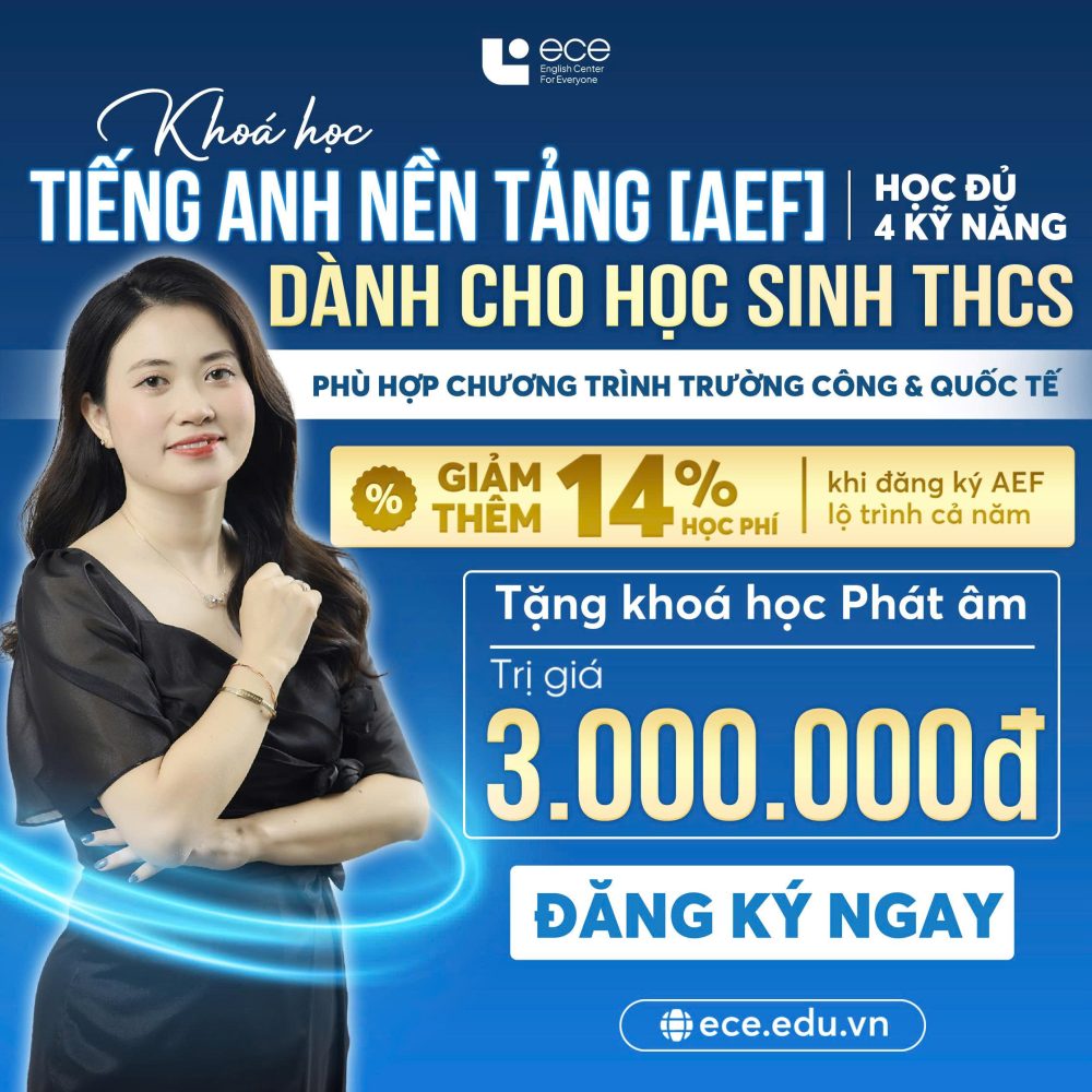 Khoá học tiếng Anh nền tảng dành cho học sinh THCS tại ECE