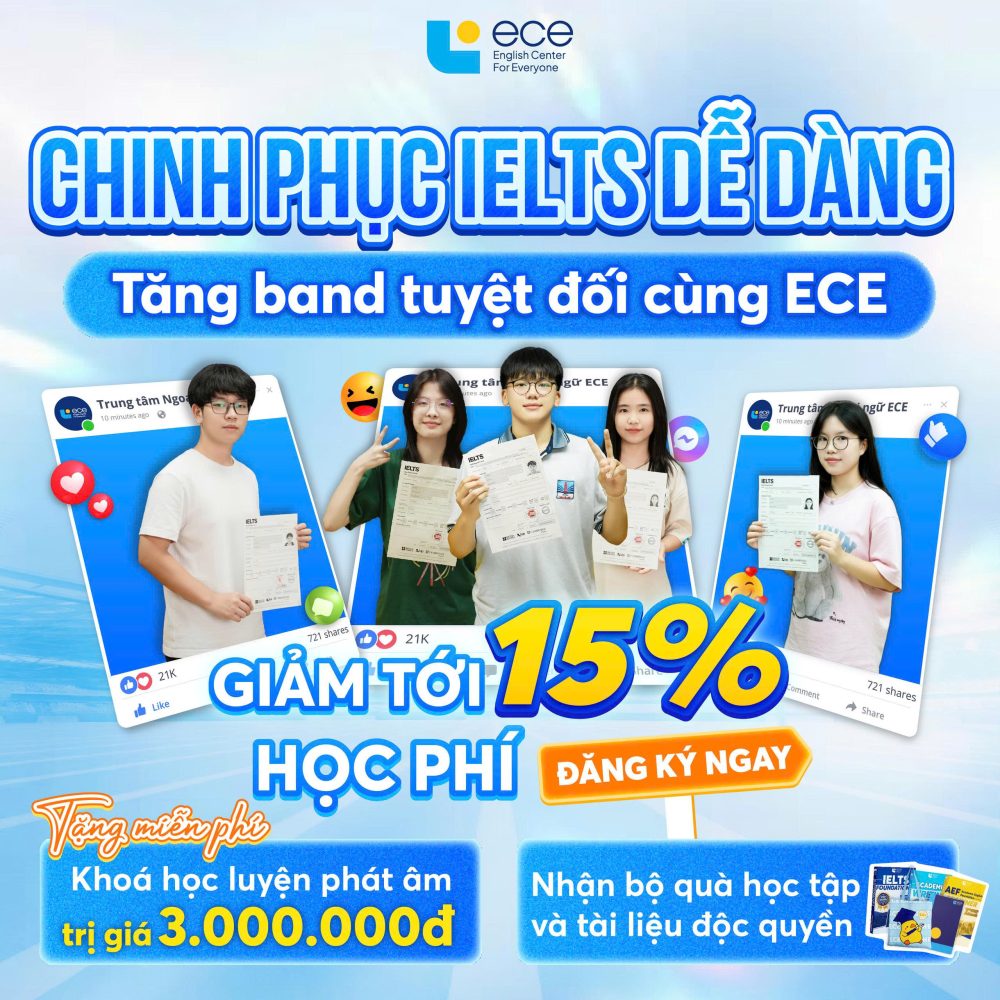 Chinh phục IELTS dễ dàng, tăng band tuyệt đối cùng ECE