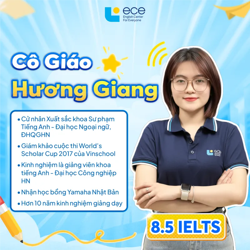 Ms. Nguyen Huong Giang - 8.5 IELTS Instructor at ECE.