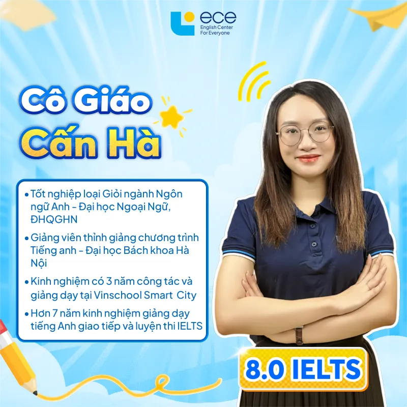 Ms. Can Thu Ha - 8.0 IELTS Instructor at ECE