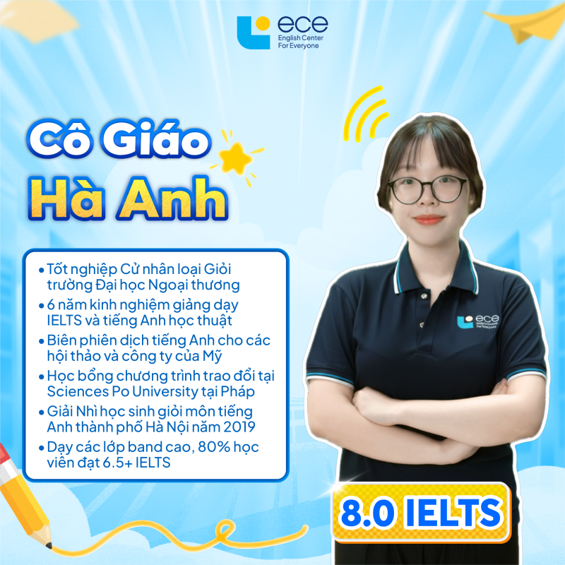 Cô Nguyễn Hà Anh - Giáo viên 8.0 IELTS tại ECE