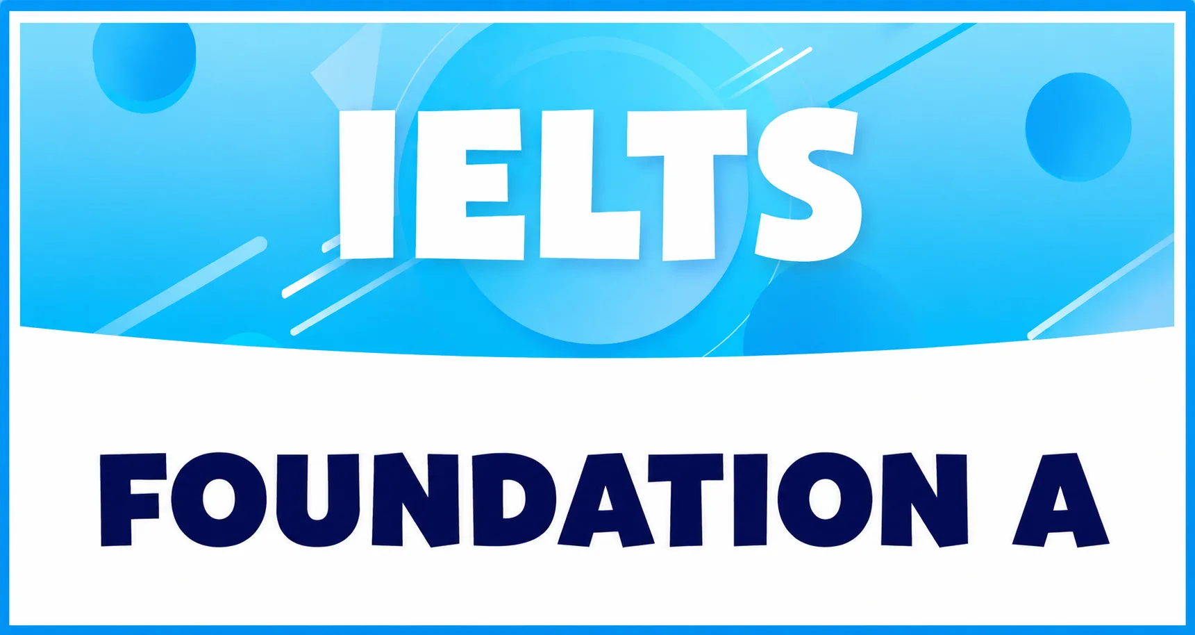 Khoa hoc ielts foundation a